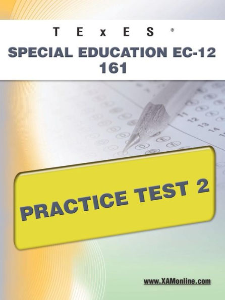 TExES Special Education EC-12 161 Practice Test 2