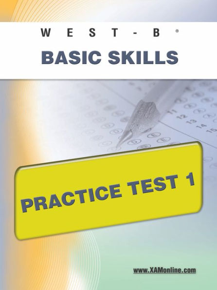 WEST-E Basic Skills Practice Test 1