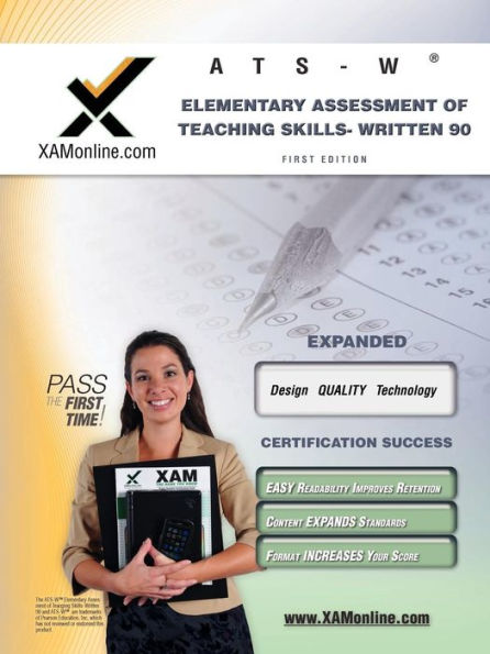 NYSTCE ATS-W Elementary Assessment of Teaching Skills - Written 90 Teacher Certification Test Prep Study Guide