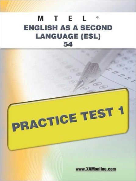 MTEL English as a Second Language (ESL) 54 Practice Test 1