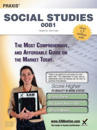 Title: Praxis Social Studies 0081 Teacher Certification Study Guide Test Prep, Author: Sharon A Wynne