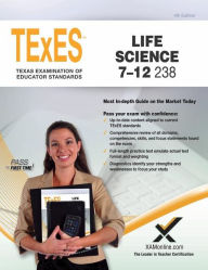 Title: TExES Life Science 7-12 238 Teacher Certification Study Guide Test Prep, Author: Sharon A Wynne