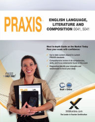 Title: Praxis English Language, Literature and Composition 0041, 5041 Book and Online, Author: Sharon Wynne