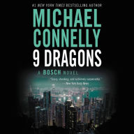 Title: Nine Dragons (Harry Bosch Series #14), Author: Michael Connelly