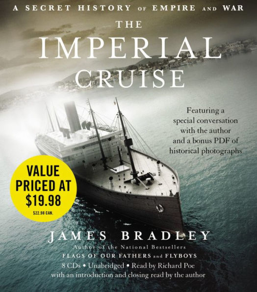 The Imperial Cruise: A Secret History of Empire and War