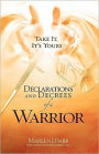 Declarations and Decrees of a Warrior