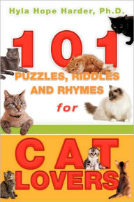 Title: 101 Puzzles, Riddles and Rhymes for Cat Lovers, Author: Hyla Hope Harder