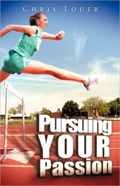 Pursuing Your Passion