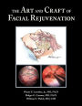 The Art and Craft of Facial Rejuvenation