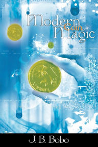Title: Modern Coin Magic, Author: J B Bobo