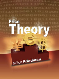 Title: Price Theory, Author: Milton Friedman