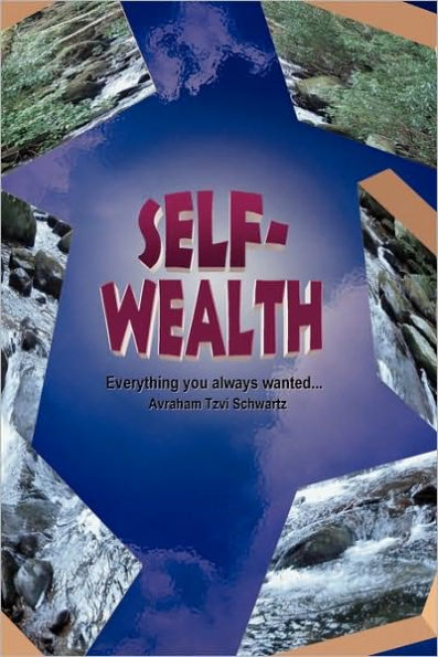 Self Wealth - Everything you always wanted...