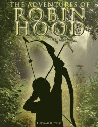 Title: The Adventures of Robin Hood, Author: Howard Pyle