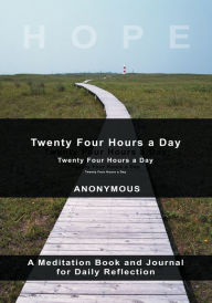 Title: Twenty-Four Hours A Day, Author: Anonymous