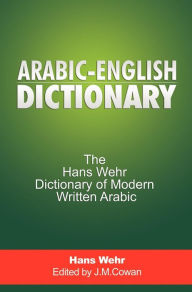 Free e books to download Arabic-English Dictionary English version CHM PDB 9781607963684 by Hans Wehr