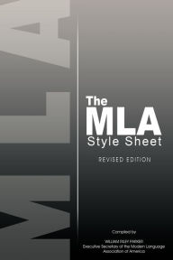 Title: The MLA Style Sheet: Revised Edition, Author: Modern Language Association