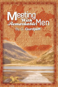 Title: Meetings with Remarkable Men, Author: G. Gurdjieff