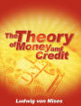 The Theory of Money and Credit