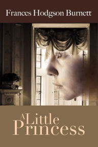 Title: A Little Princess, Author: Frances Hodgson Burnett