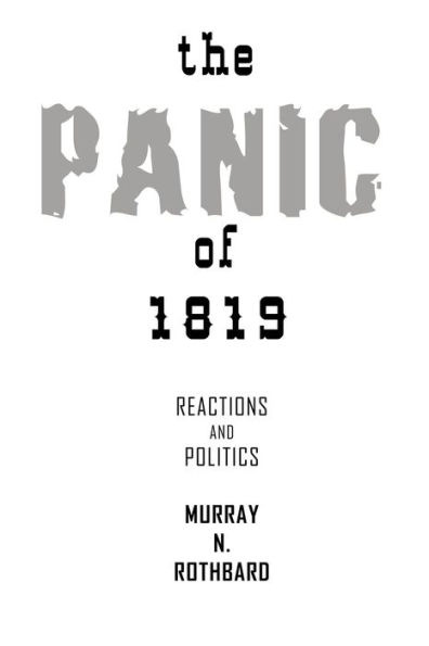 The Panic of 1819: Reactions and Policies