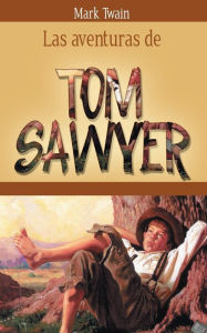 Title: Las Aventuras de Tom Sawyer, Author: Mark Twain