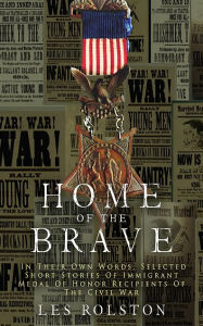 Title: Home Of The Brave, Author: Les Rolston