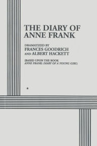 Title: Diary of Anne Frank, Author: Frances Goodrich