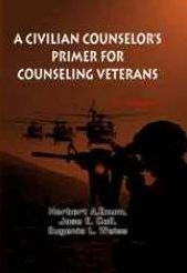 Civilian Counselor's Primer for Counseling Veterans