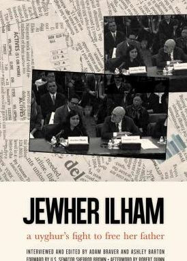 Jewher Ilham: A Uyghur's Fight to Free Her Father