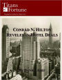 Conrad N. Hilton: Reveled in Hotel Deals