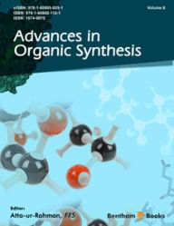 Title: Advances in Organic Synthesis: Volume 6, Author: FRS Atta-ur-Rahman