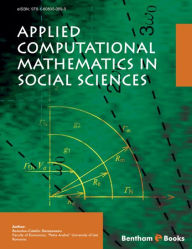 Title: Applied Computational Mathematics in Social Sciences, Author: Romulus-Catalin Damaceanu