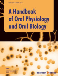 Title: A Handbook of Oral Physiology and Oral Biology, Author: Anastasios K. Markopoulos