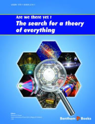 Title: Are We There Yet? The Search for a Theory of Everything, Author: Moataz H. Emam