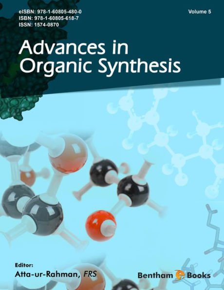 Advances in Organic Synthesis (Vol. # 5)