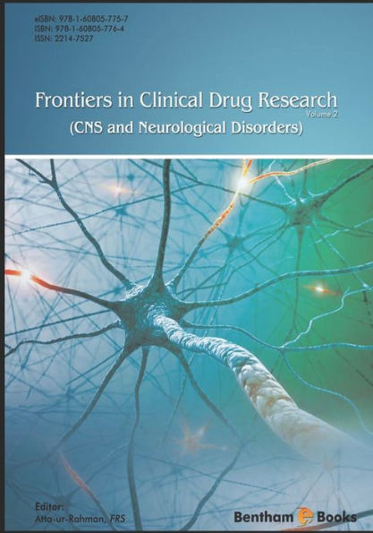 Frontiers in Clinical Drug Research: CNS and Neurological Disorders: Volume 2