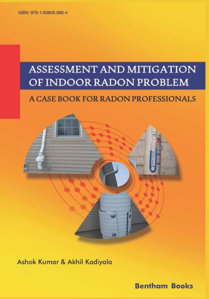 Assessment and Mitigation of Indoor Radon Problem: A Case Book for Radon Professionals