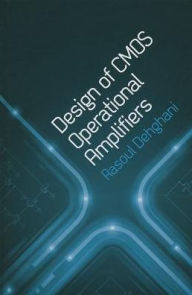 Title: Design of CMOS Operational Amplifiers, Author: Rasoul Dehghani