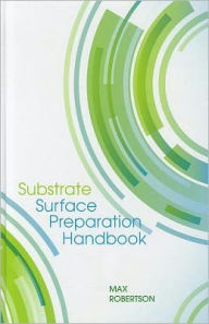 Title: Substrate Surface Preparation, Author: Max Robertson