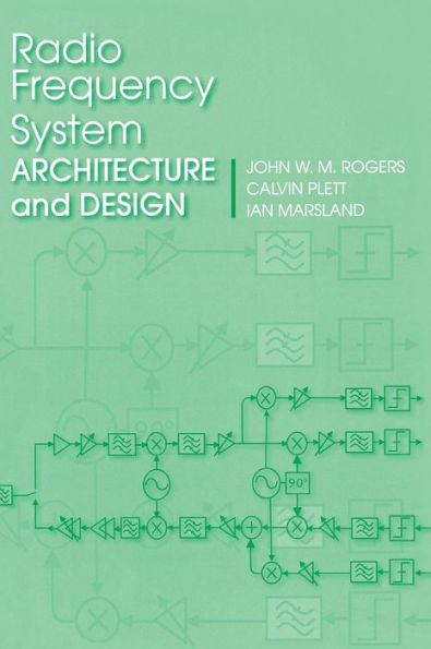 Radio Frequency System Architecture and Design