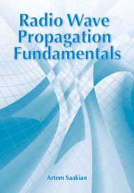 Title: Radio Wave Propagation Fundamentals, Author: Artem Saakian