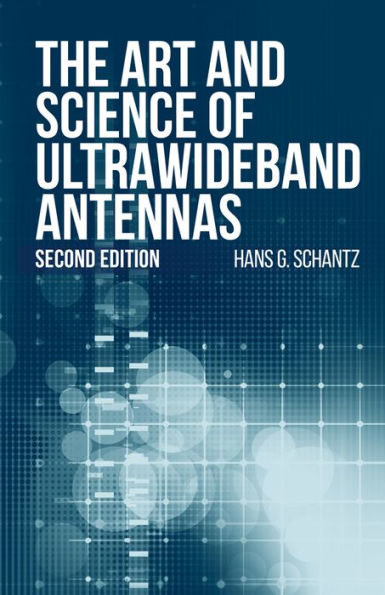 The Art and Science of Ultrawideband Antennas / Edition 2