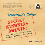 Alternative view 1 of Secret Kindness Agents; An Educator's Guide