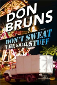 Title: Don't Sweat the Small Stuff, Author: Don Bruns