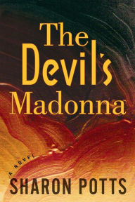 Title: The Devil's Madonna, Author: Sharon Potts