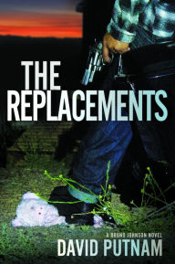 Title: The Replacements, Author: David Putnam