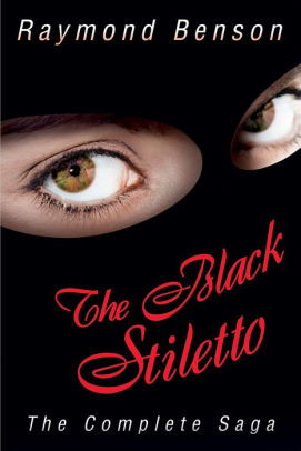 The Black Stiletto: The Complete Saga