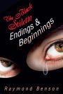 The Black Stiletto: Endings & Beginnings