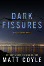 Dark Fissures (Rick Cahill Series #3)