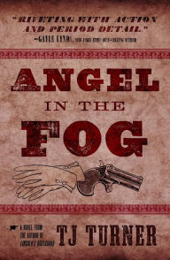 Title: Angel in the Fog, Author: TJ Turner